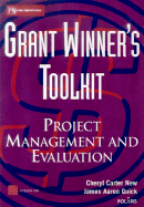 Grant Winner's Toolkit: Project Management and Evaluation