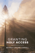 Granting Holy Access