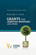 Grants for Christian Ministries and More
