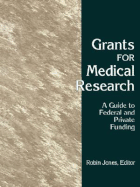 Grants for Medical Research - Jones, Robin, and Jones, And Bartlett, and Piccard, Bertrand, Dr.