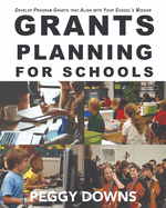 Grants Planning for Schools: Develop Program Grants that Align with Your School's Mission
