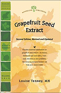 Grapefruit Seed Extract: Powerful Protection Against Microbial Invaders