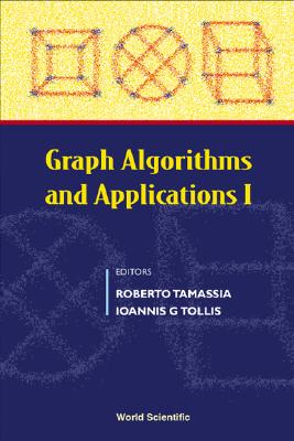 Graph Algorithms and Applications 1 - Tamassia, Roberto (Editor), and Tollis, Ioannis G (Editor)