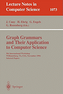 Graph Grammars and Their Application to Computer Science: 5th International Workshop, Williamsburg, Va, Usa, November (13-18), 1995. Selected Papers.