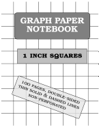 Graph Paper Book: 1 Inch Squares (100 Pages, Thin Solid and Dashed Lines)