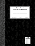 Graph Paper Composition Notebook, Quad Ruled 5 Squares Per Inch, 100 Pages: 9.75 In. X 7.5 In. (9 3/4 X 7 1/2), Quad Ruled 5x5 Composition Notebook, Gray Leaves Cover, Black Graph Composition Book, Soft Cover