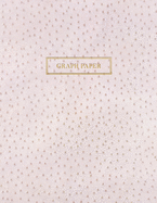 Graph Paper: Executive Style Composition Notebook - Cream Ostrich Skin Leather Style, Softcover 6 x 9 - 100 pages (Office Essentials)