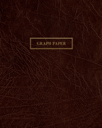 Graph Paper: Executive Style Composition Notebook - Old Brown Leather Style, Softcover 6 x 9 - 100 pages (Office Essentials)