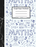 Graph Paper Notebook: Grid Composition Notebook for Math and Science Students, Blank Quad Ruled, 8.5'' x 11'', 100 pages