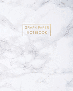 Graph Paper Notebook: Soft White Marble - 7.5 x 9.25 - 5 x 5 Squares per inch - 100 Quad Ruled Pages - Cute Graph Paper Composition Notebook for Children, Kids, Girls, Teens and Students (Math and Science School Essentials)