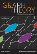 Graph Theory: A Problem Oriented Approach