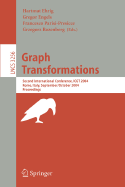 Graph Transformations: Second International Conference, Icgt 2004, Rome, Italy, September 28 - October 1, 2004, Proceedings