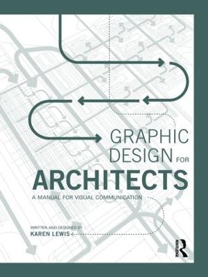 Graphic Design for Architects: A Manual for Visual Communication - Lewis, Karen