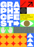 Graphic Fest: Identities for Festivals & Fairs