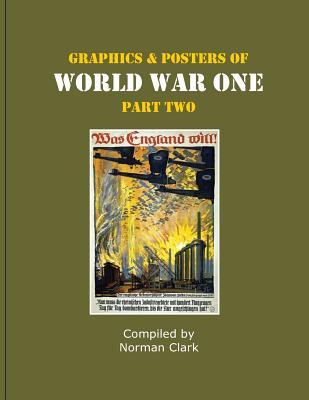 Graphics and Posters of World War One Part 2 - Clark, Norman