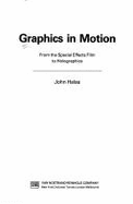 Graphics in Motion: From the Special Effects Film to Holographics