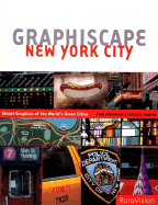 Graphiscape: New York City: Street Graphics of the World's Great Cities