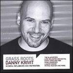Grass Roots - Danny Krivit