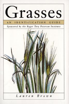 Grasses: An Identification Guide - Brown, Lauren