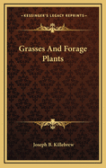 Grasses and Forage Plants