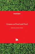 Grasses as Food and Feed