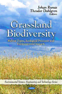 Grassland Biodiversity: Habitat Types, Ecological Processes & Environmental Impacts