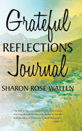 Grateful Reflections Journal