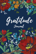 Gratitude Journal: Daily Gratitude Journal Transform Your Life with 5 Minutes of Daily Gratitude