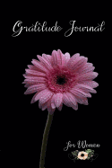 Gratitude Journal for Women: 52 Weekly Gratitude Journal for Women, My Gratitude Journal with Writing Prompts Book the Secret Gratitude Journal, Daily Guided Journal Book & Quotes, Pink Flower Cover,110 Pages