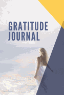 Gratitude Journal: Great Days Start Off with Gratitude: This Gives You Half a Year to Cultivate That Attitude of Gratitude.