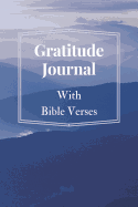 Gratitude Journal: With Bible Verses