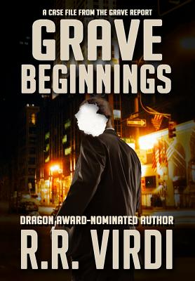 Grave Beginnings - Virdi, R R