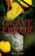 Grave Error - Lewis, Roy