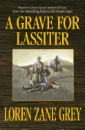 Grave for Lassiter - Grey, Loren, Dr.
