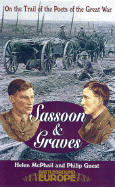 Graves and Sassoon: On the Trail of the Poets of the Great War