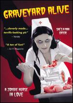 Graveyard Alive: A Zombie Nurse In Love - Elza Kephart