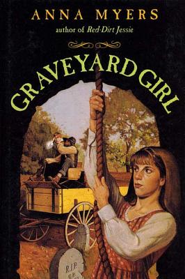 Graveyard Girl - Myers, Anna