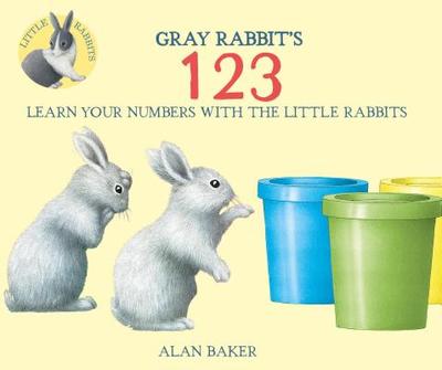 Gray Rabbit's 123 - Baker, Alan