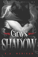 Gray's Shadow