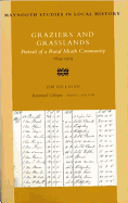 Graziers and Grasslands: Portrait of a Rural Meath Community 1854-1914 Volume 16