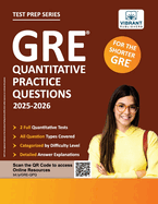 GRE Quantitative Practice Questions: 2025-2026, 600+ Targeted Questions, 2 Full-Length Tests, Topic-Wise Practice, Answer Explanations & Strategies for Top GRE Scores Vibrant Publishers