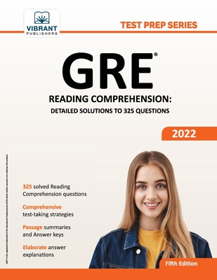 GRE Reading Comprehension: Detailed Solutions to 325 Questions - Publishers, Vibrant