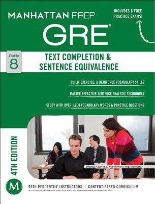 GRE Text Completion & Sentence Equivalence - Manhattan Prep