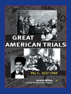 Great American Trials: Trials from 1637-2001