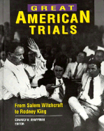 Great American Trials - Gale Group, and Knappman, Edward W (Editor)