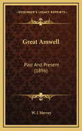 Great Amwell: Past and Present (1896)