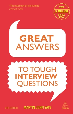 Great Answers to Tough Interview Questions - Yate, Martin John