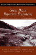 Great Basin Riparian Ecosystems: Ecology, Management, and Restoration Volume 4