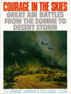 Great Battles: Courage in the Skies - Lucas, Laddie