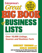 Great Big Book of Business Lists: All the Things You Need to Know to Run a Small Business